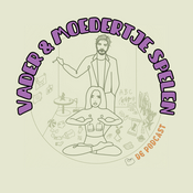 Podcast Vader & Moedertje Spelen